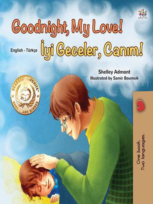 Title details for Goodnight, My Love! İyi Geceler, Canım! by Shelley Admont - Available